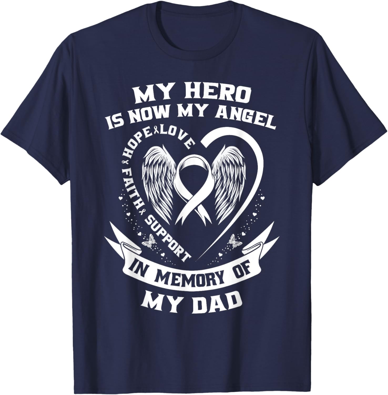 Lung Cancer Awareness Shirts Dad My Hero Is Now My Angel T-Shirt - T-Shirt | Navy