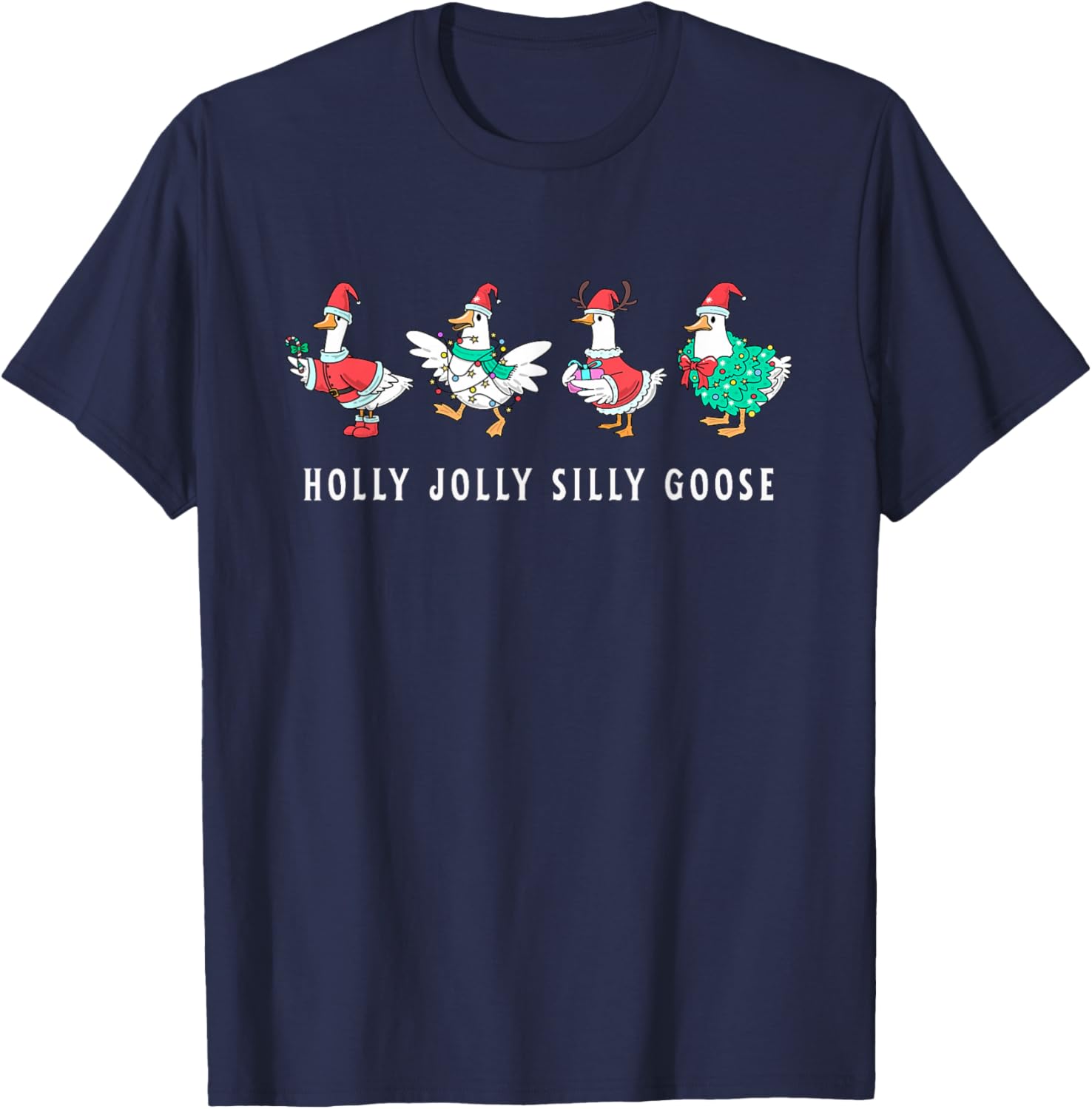 Funny Holly Christmas Jolly Silly Goose Men Women Kids T-Shirt - T-Shirt | Navy