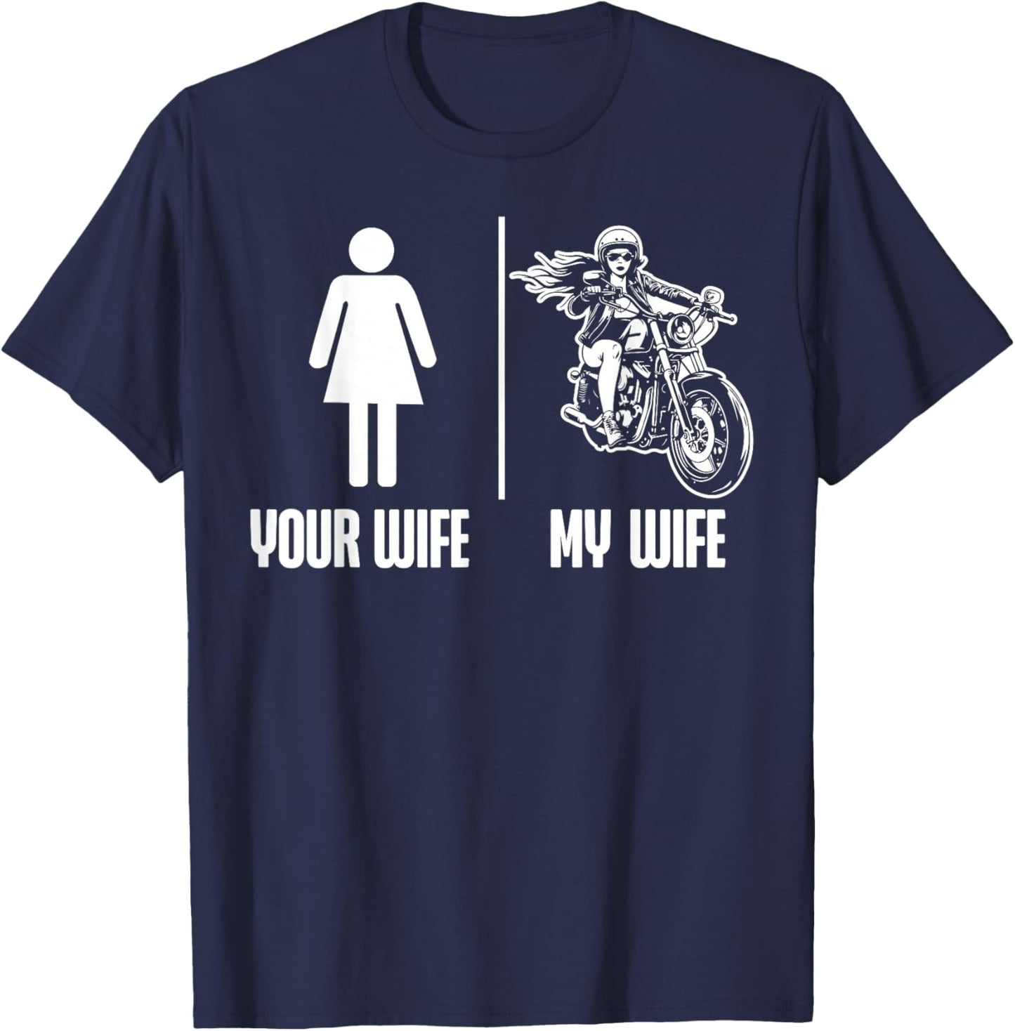 Classic Motorcycle Biker Wife Marriage Wedding Your Wife My T-Shirt - T-Shirt | Navy