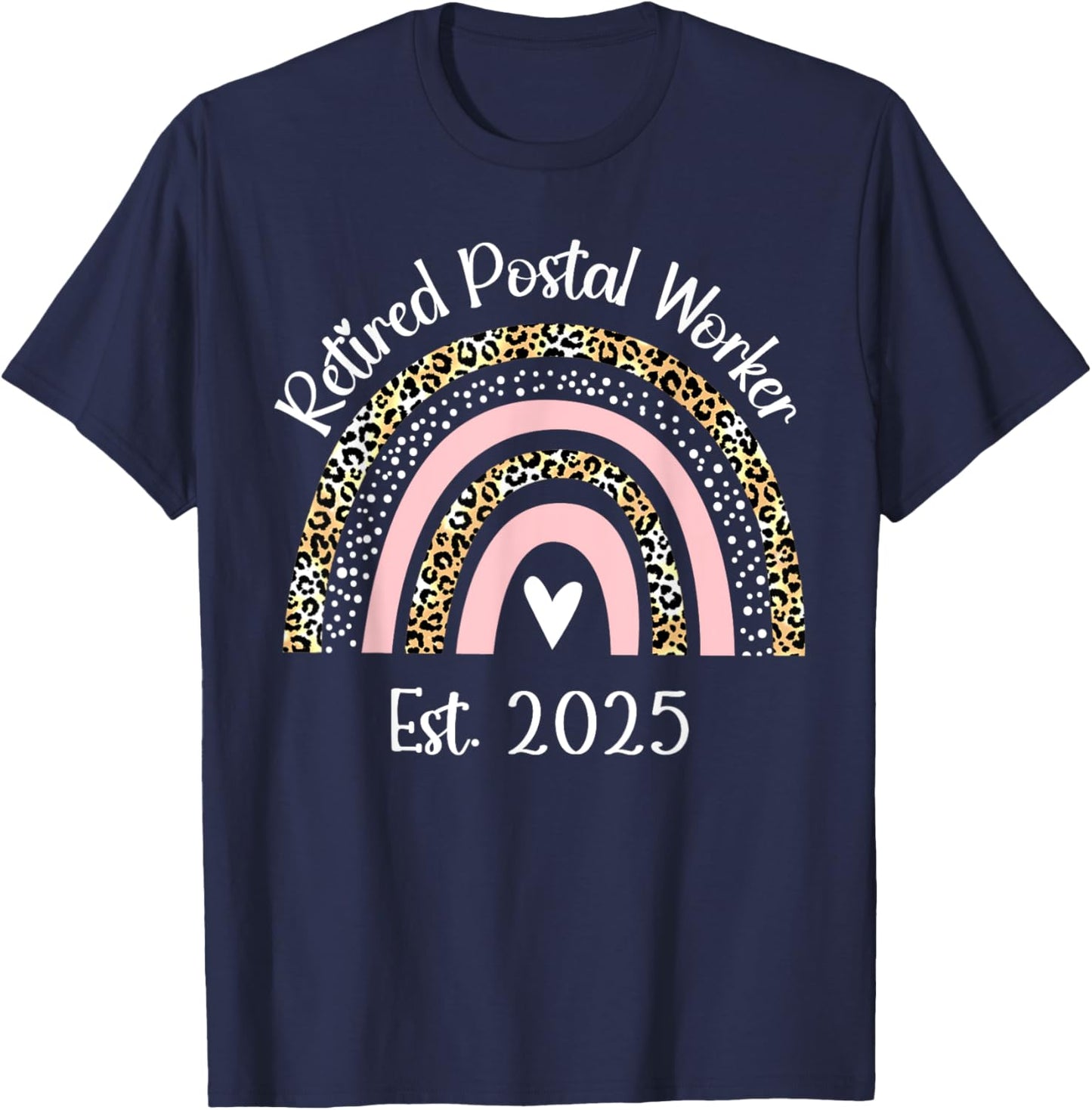 Retired Postal Worker Est 2025 Retirement Women T-Shirt - T-Shirt | Navy