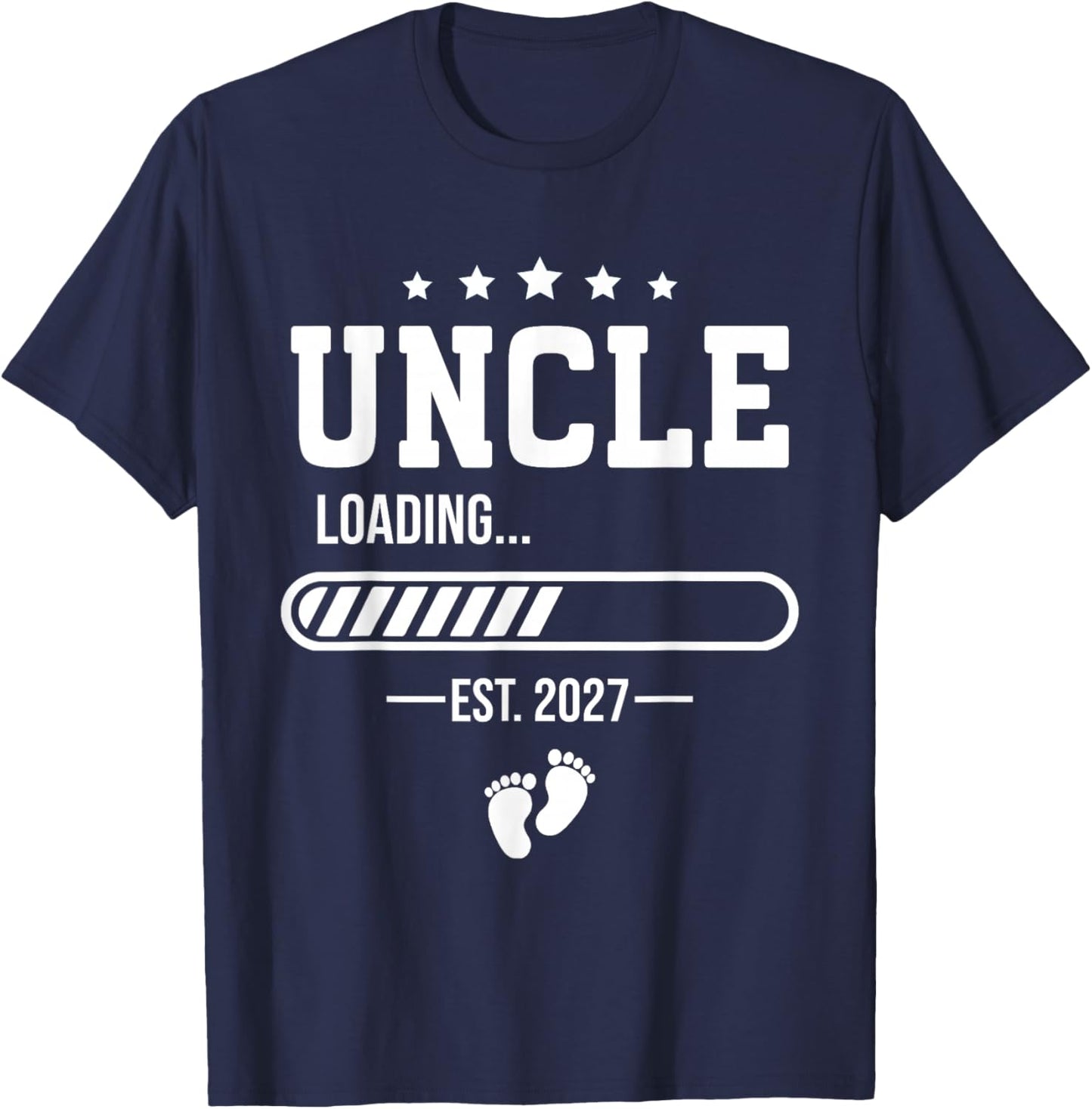 Uncle Loading 2027, Uncle Est 2027 Pregnancy Announcement T-Shirt - T-Shirt | Navy