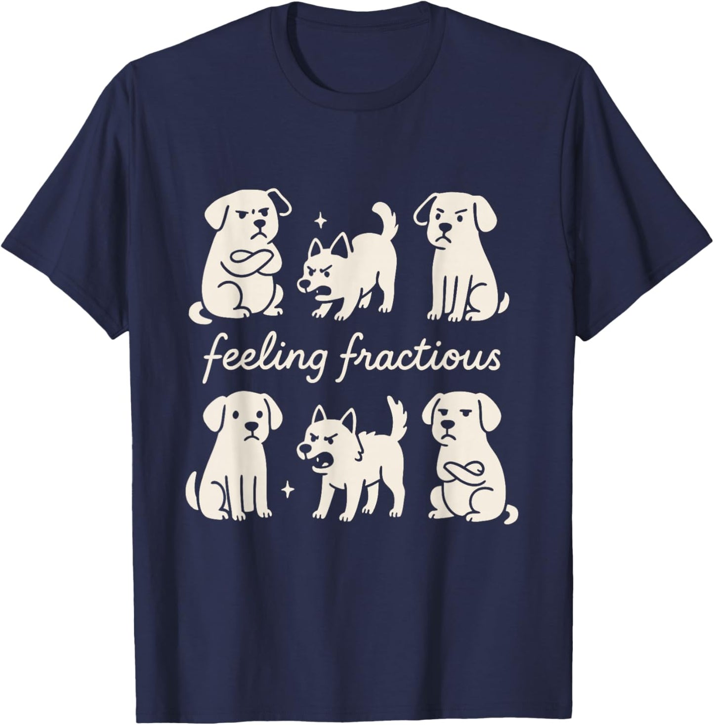 Feeling Fractious Veterinary Medicine Vet Med Cute Dog Lover T-Shirt - T-Shirt | Navy