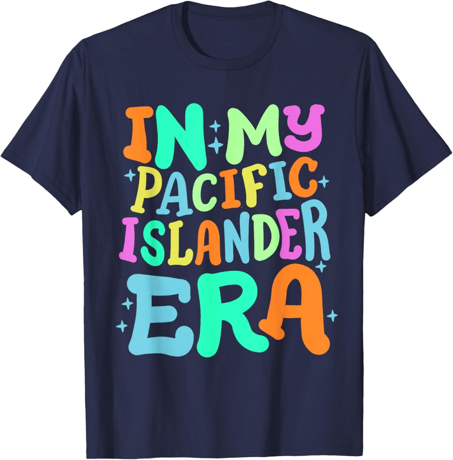 In My Pacific Islander Era Retro Groovy Asian American AAPI T-Shirt - T-Shirt | Navy