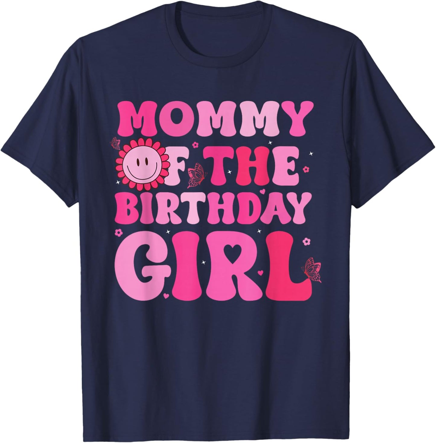 Mommy of The Birthday Girl Family Groovy Birthday Party T-Shirt - T-Shirt | Navy