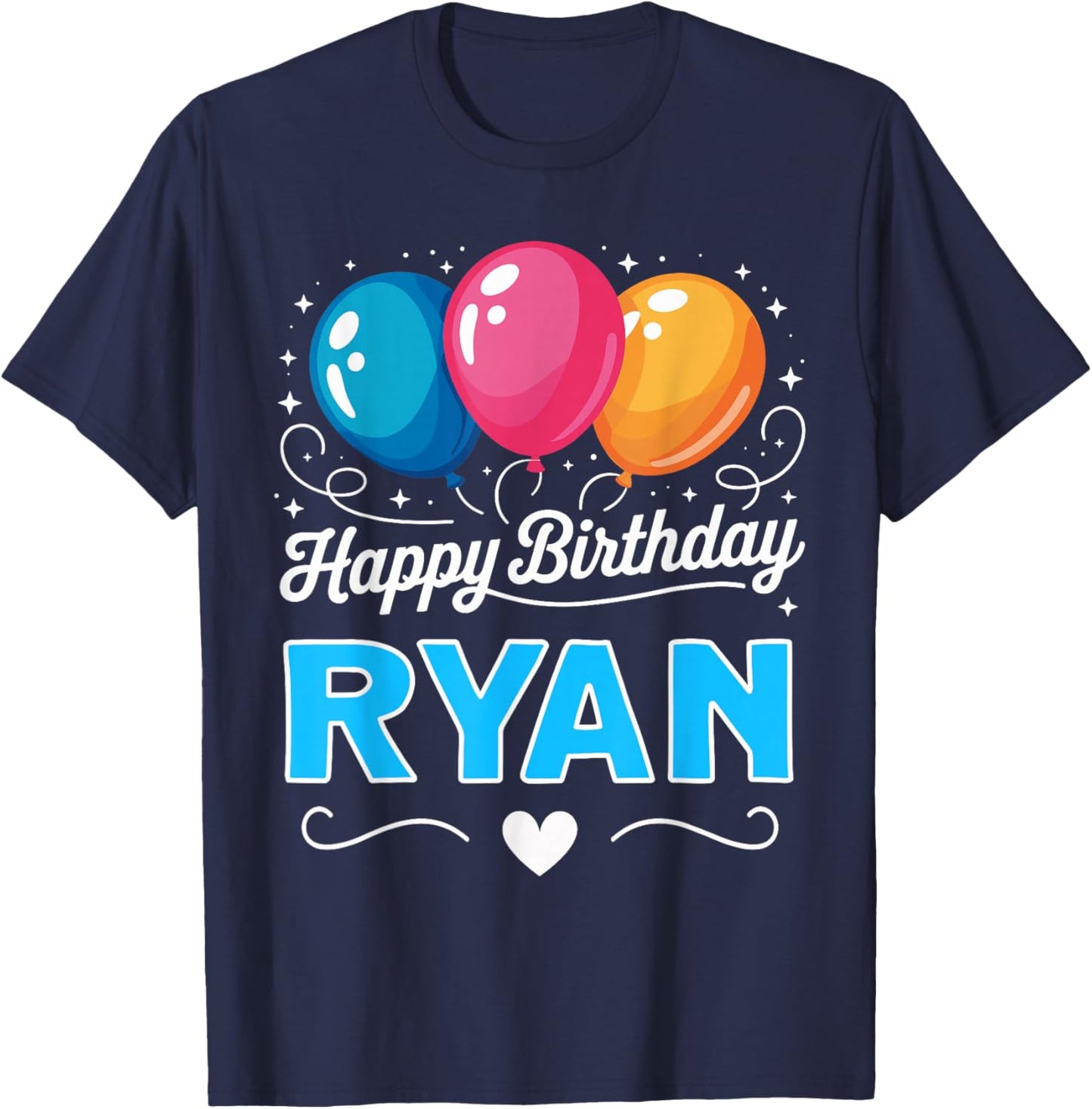 Happy Birthday Ryan T-Shirt - T-Shirt | Navy