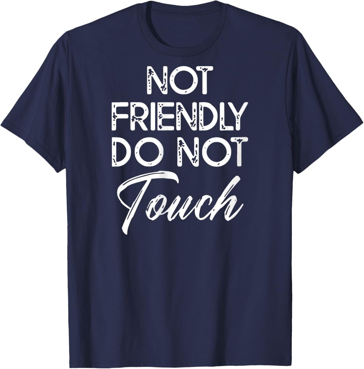 Women's Retro Not Friendly Do Not Touch Funny Saying (ON Back) V-Neck T-Shirt - T-Shirt | Navy