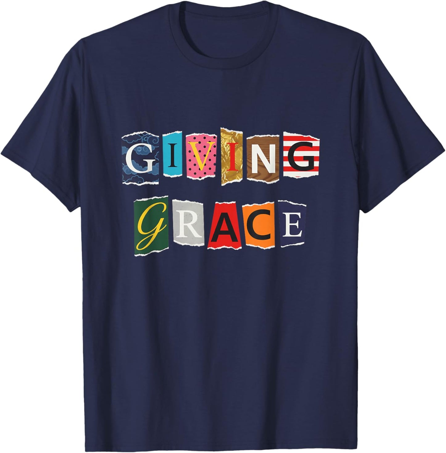 Giving Grace Funny Vintage Ransom Note Gen-Z Meme T-Shirt - T-Shirt | Navy