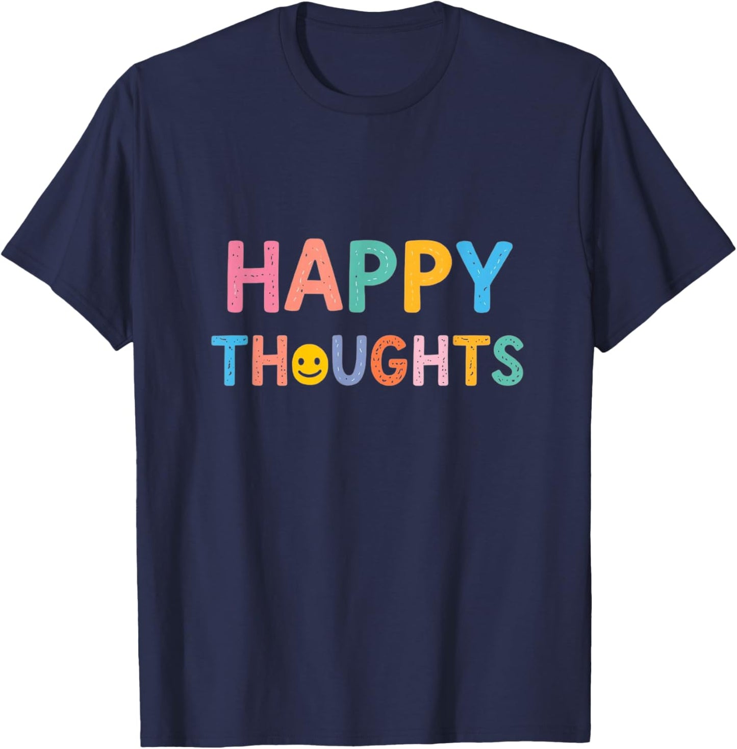 Pensées heureuses pensées positives T-Shirt - T-Shirt | Navy