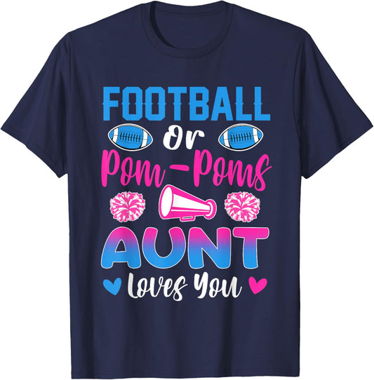 Football Or Pom Poms Aunt Loves You Gender Reveal Party T-Shirt - T-Shirt | Navy