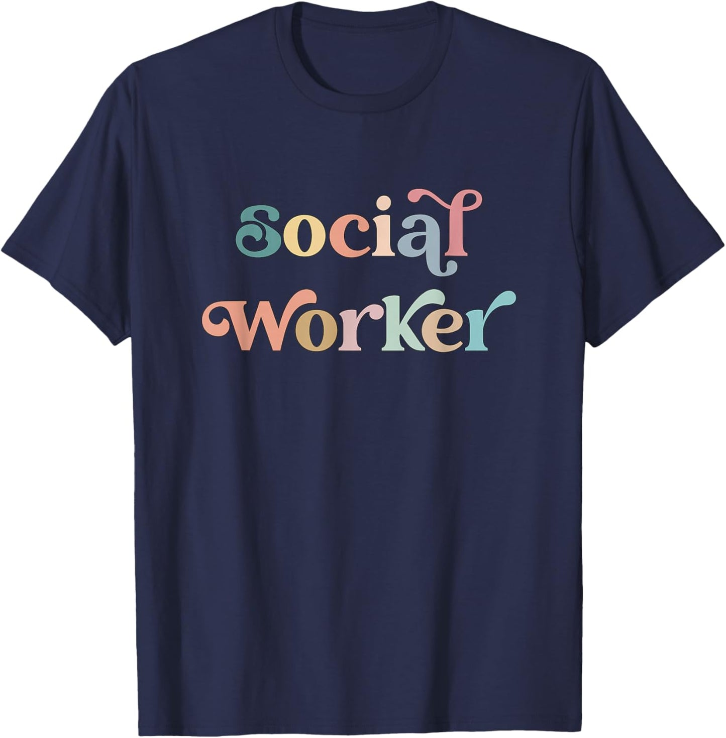 Social Worker Work Life Coworker T-Shirt - T-Shirt | Navy