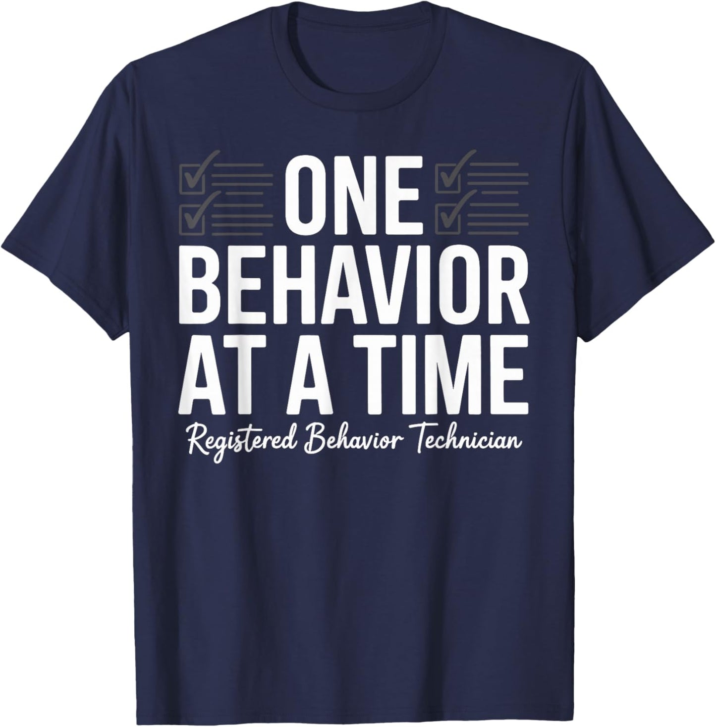 Registered Behavior Technician RBT Behavioral ABA Therapist T-Shirt - T-Shirt | Navy