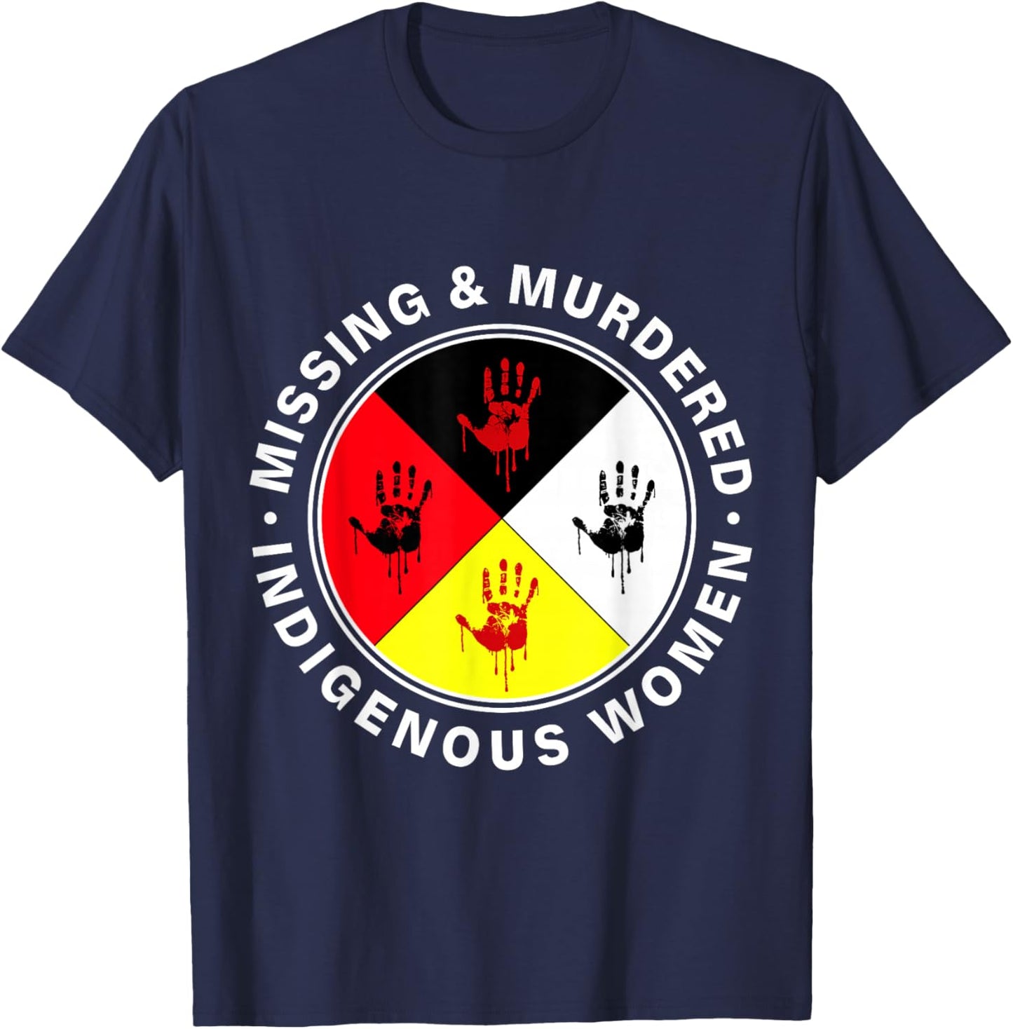 MMIW Missing & Murdered Indigenous Women Red Hand T-Shirt - T-Shirt | Navy
