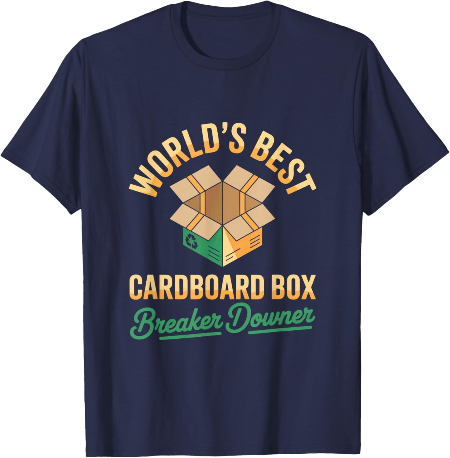 World's Best Cardboard Box Breaker Downer T-Shirt - T-Shirt | Navy