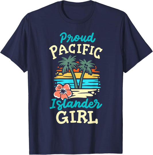 Proud Pacific Islander Girl Matching Asian American AAPI T-Shirt - T-Shirt | Navy