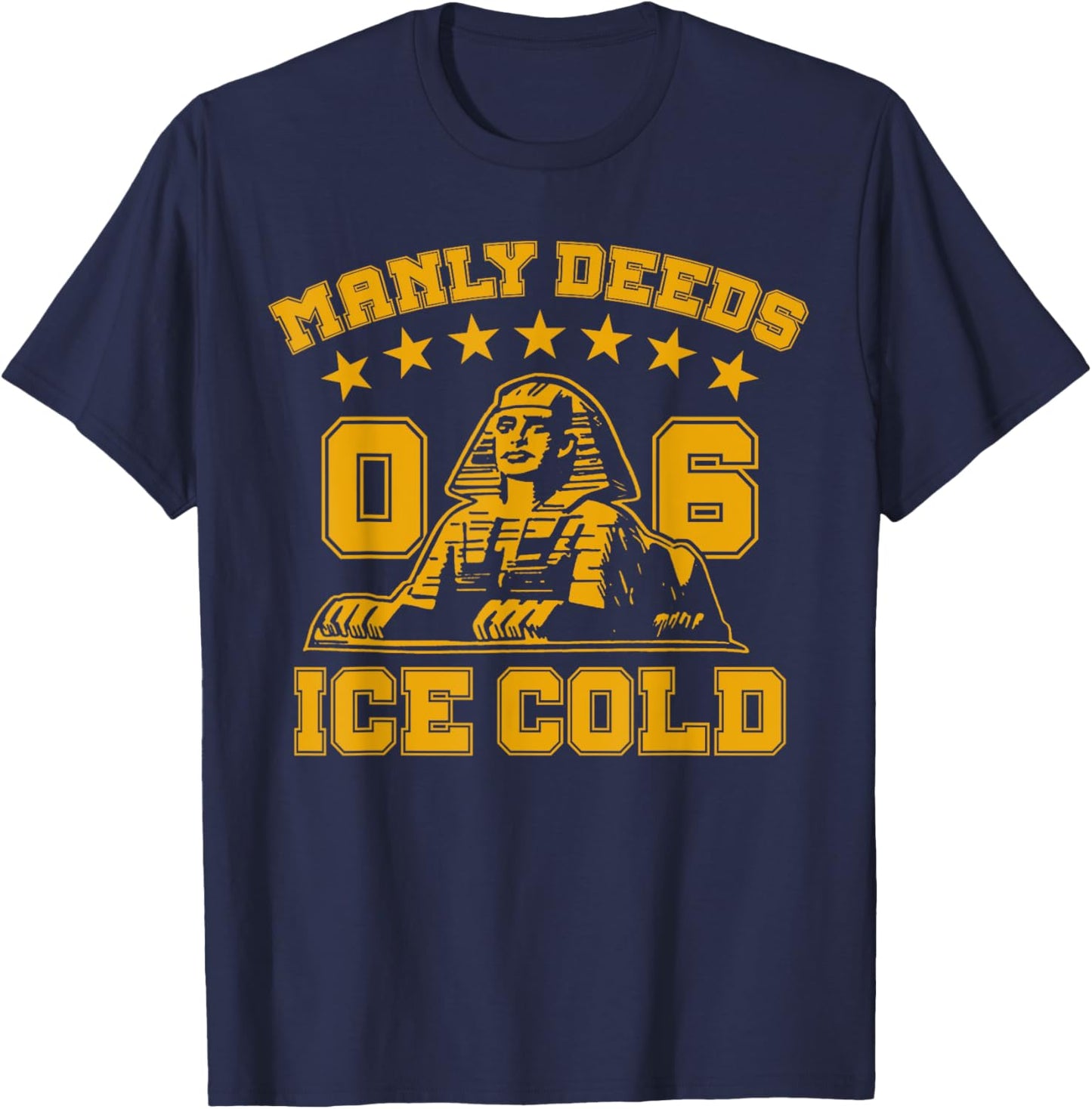 Alpha African Fraternity 1906 Manly Deeds Ice Cold T-Shirt - T-Shirt | Navy