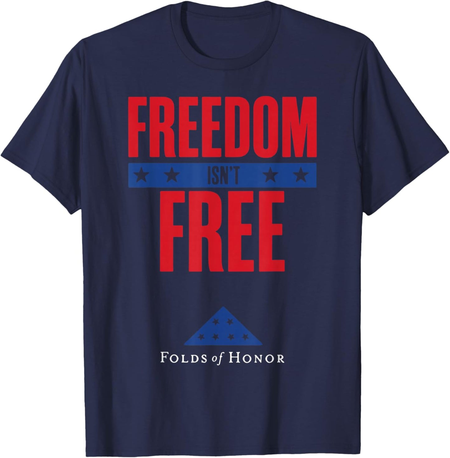 Freedom Isn't Free Folds Of Honor T-Shirt - T-Shirt | Navy