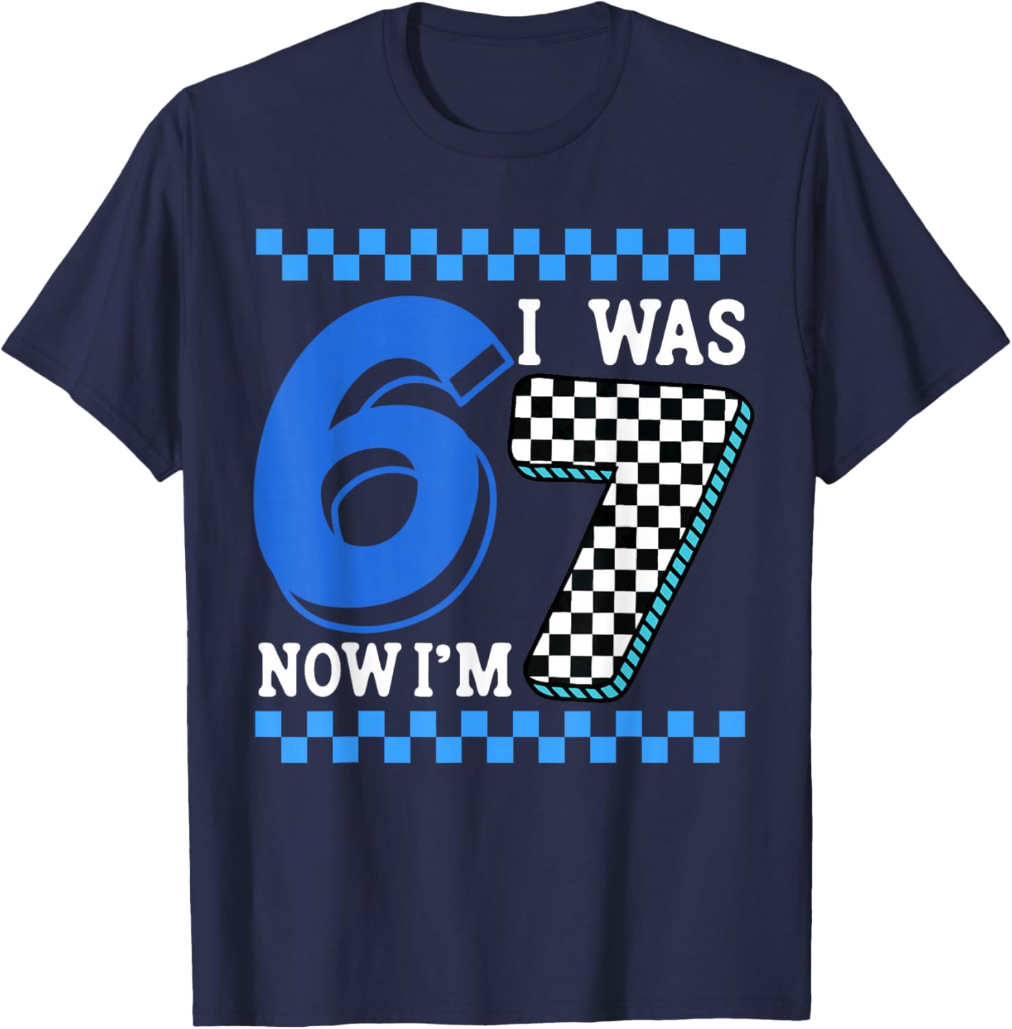 Birthday Blue Checkered I was 6 Now I'm 7 for Boy Kids T-Shirt - T-Shirt | Navy
