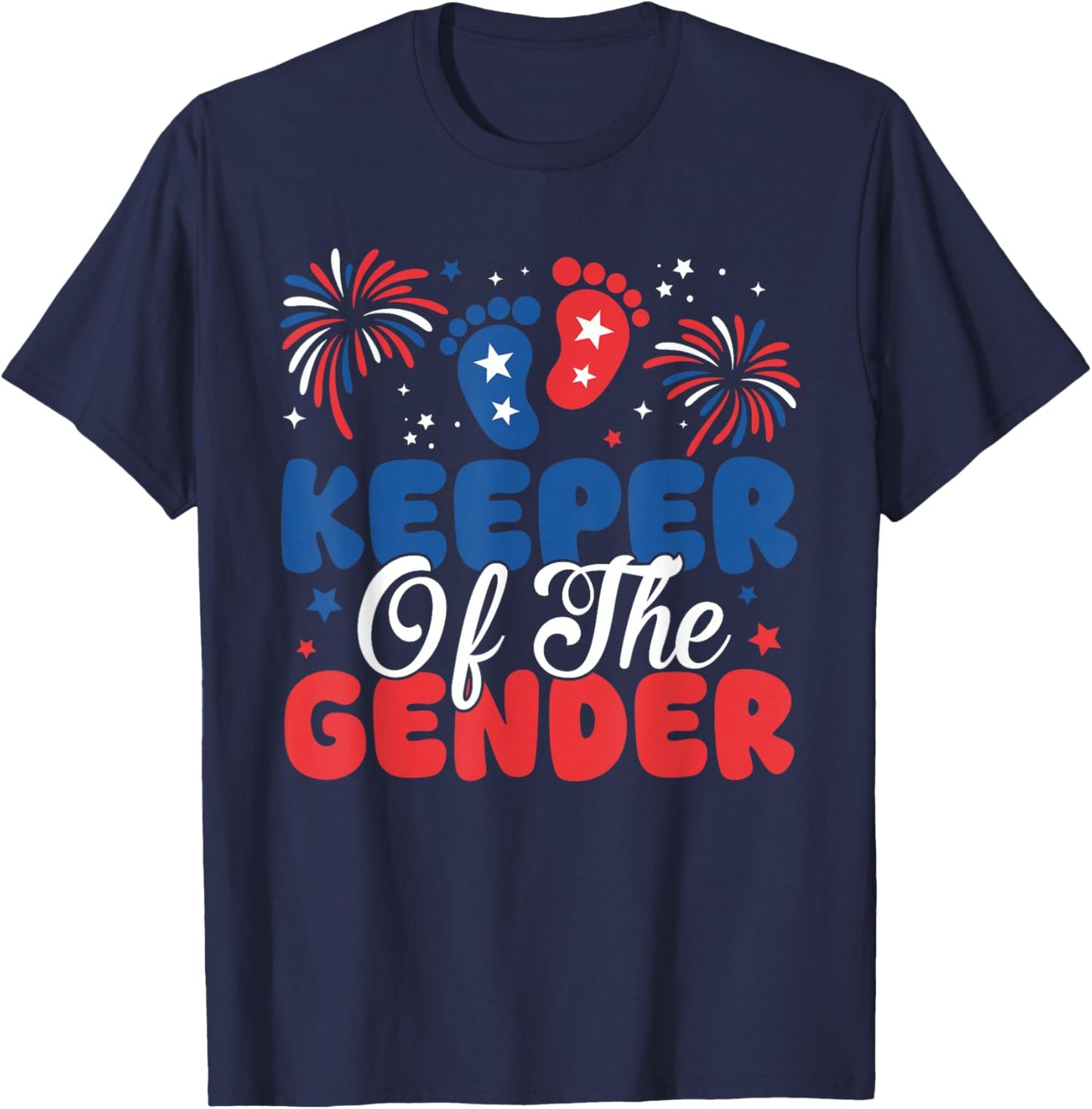 Keeper of The Gender 4th of July Gender Reveal Fireworks T-Shirt - T-Shirt | Navy