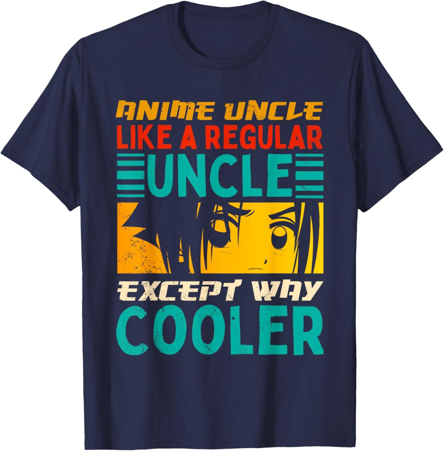 Funny Anime Uncle Like A Regular Uncle Manga Anime Lover Men T-Shirt - T-Shirt | Navy
