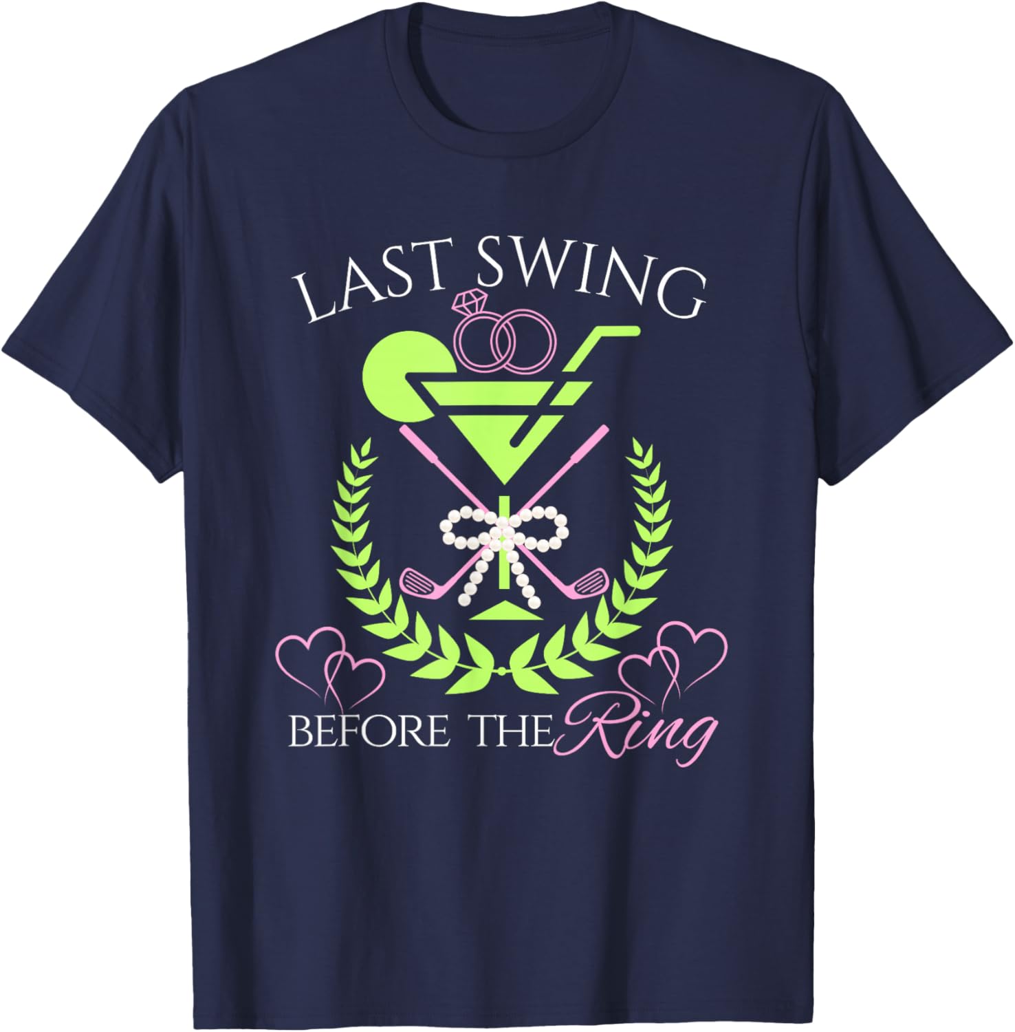 Golf Bride Last Swing Before The Ring Bachelorette Bow T-Shirt - T-Shirt | Navy