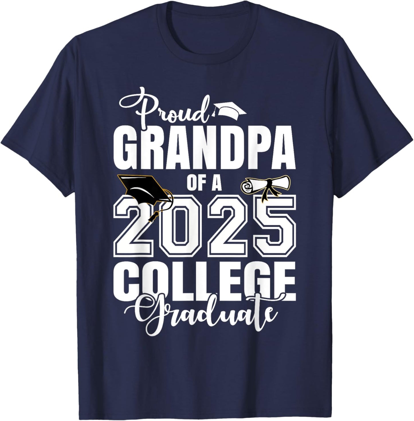 Proud Grandma Of A 2025 College Graduate Graduation T-Shirt - T-Shirt | Navy