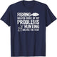 Wilderness Wisdom for Fishing & Hunting Adventures T-Shirt - T-Shirt | Navy