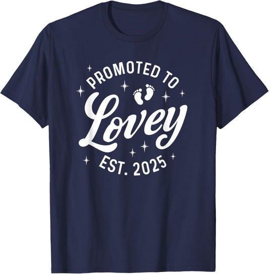 Promoted to Lovey 2025 Baby Announcement T-Shirt - T-Shirt | Navy