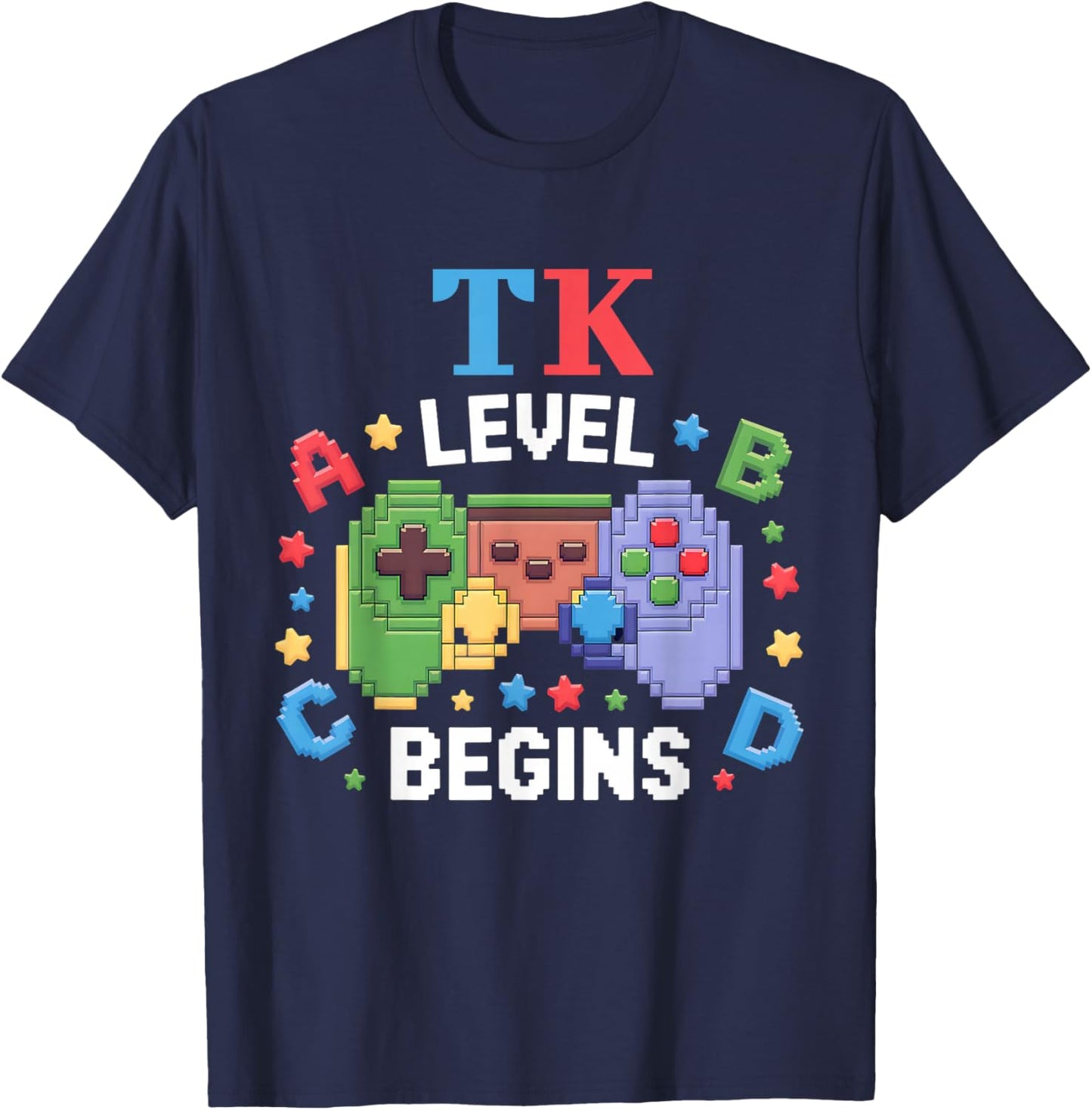 TK Level Begins Gaming Teacher Transitional Kindergarten T-Shirt - T-Shirt | Navy