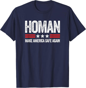 Make America Safe Again Tom Homan Funny US Patriotic Party T-Shirt - T-Shirt | Navy