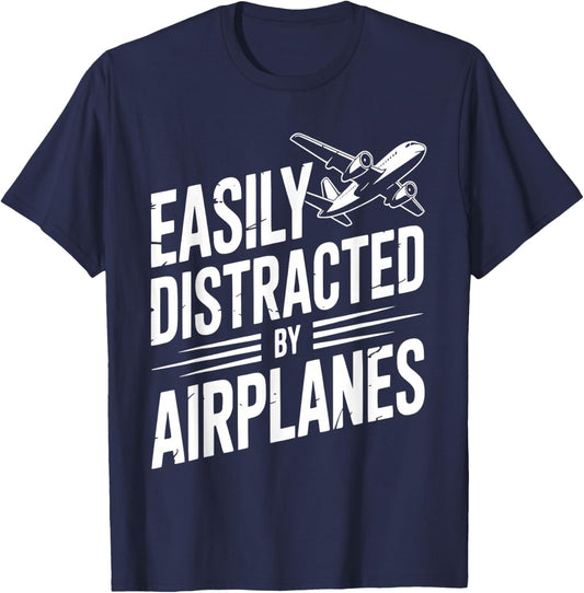 Easily Distracted by Airplanes - Funny Pilot Flying T-Shirt - T-Shirt | Navy