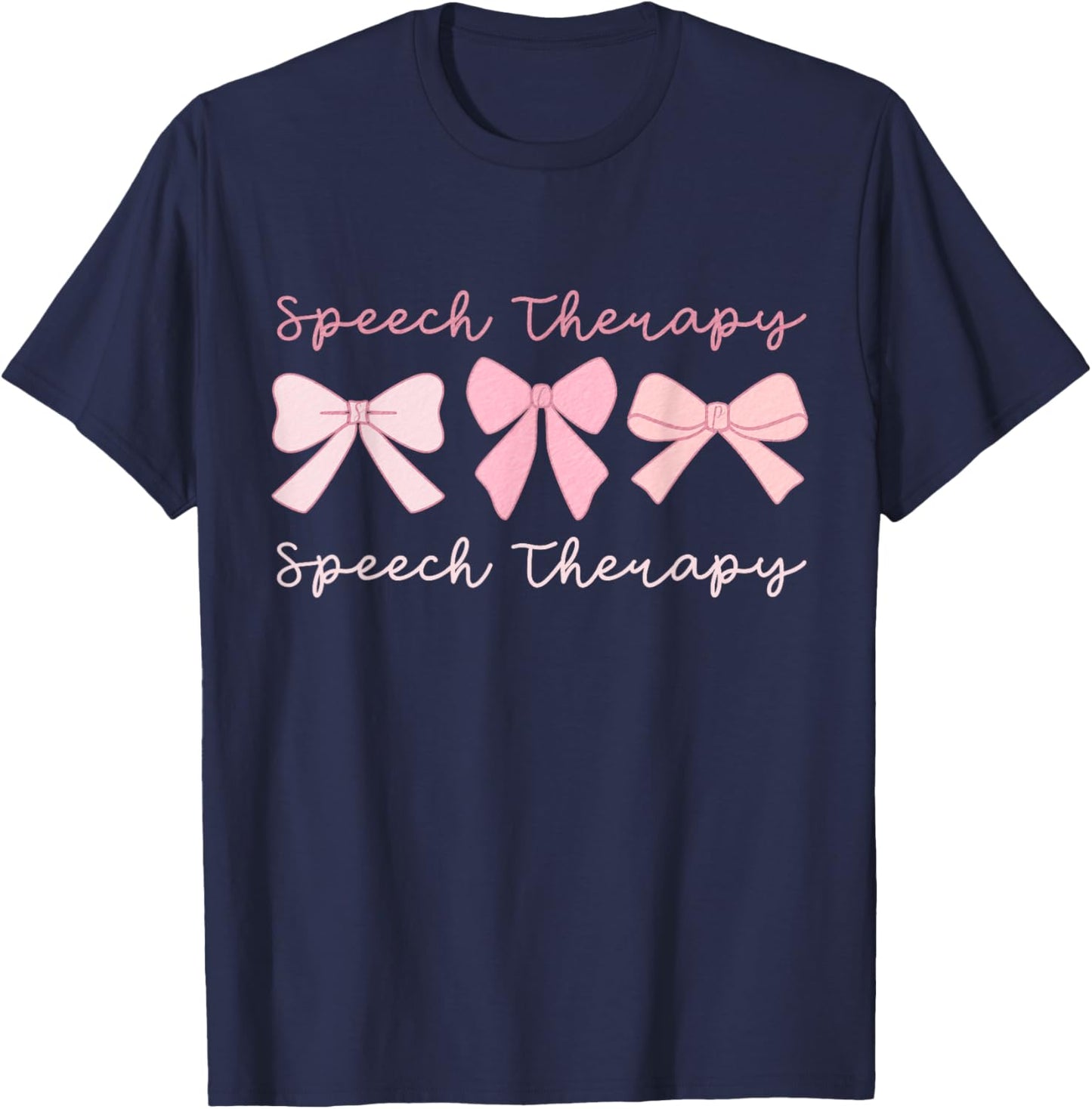 Speech Therapy Coquette Pink Bows SLP Speech Pathology T-Shirt - T-Shirt | Navy