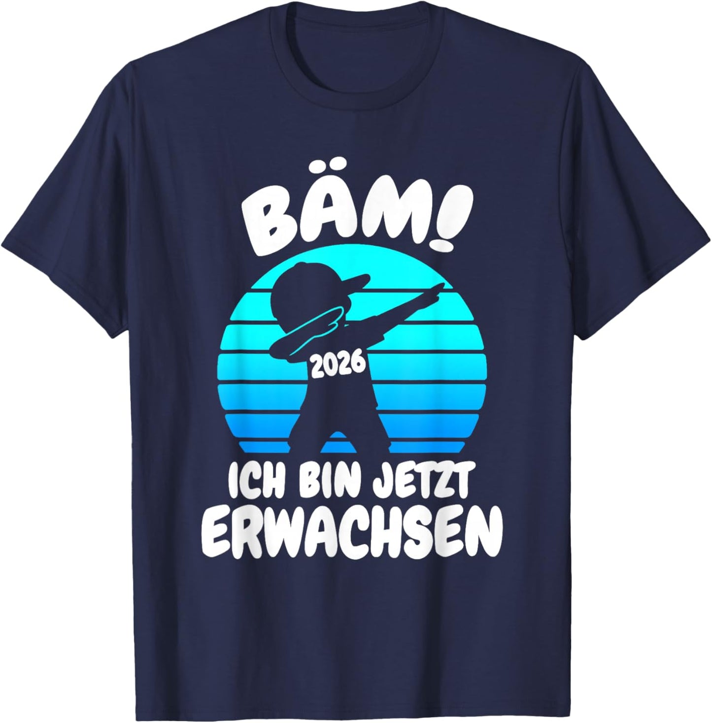 Bäm! Erwachsen Dabbing Boy 2026 Jugendweihe 2026 T-Shirt - T-Shirt | Navy