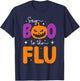 Say Boo To The Flu Funny Halloween Pumpkin Boo To Flu T-Shirt - T-Shirt | Navy