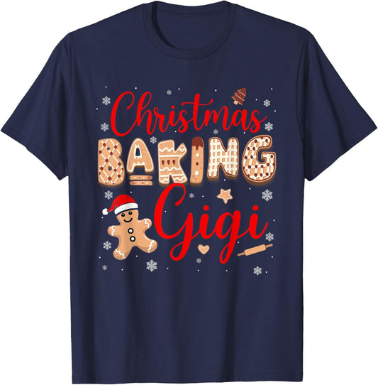 Christmas Baking Gigi Funny Family Baker Baking Cookie Lover T-Shirt - T-Shirt | Navy