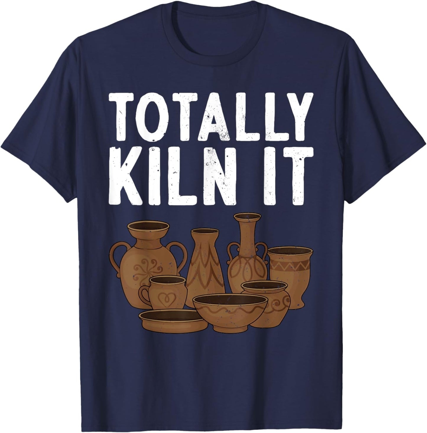 Funny Pottery Art Men Pottery Maker Pottery Artist T-Shirt - T-Shirt | Navy