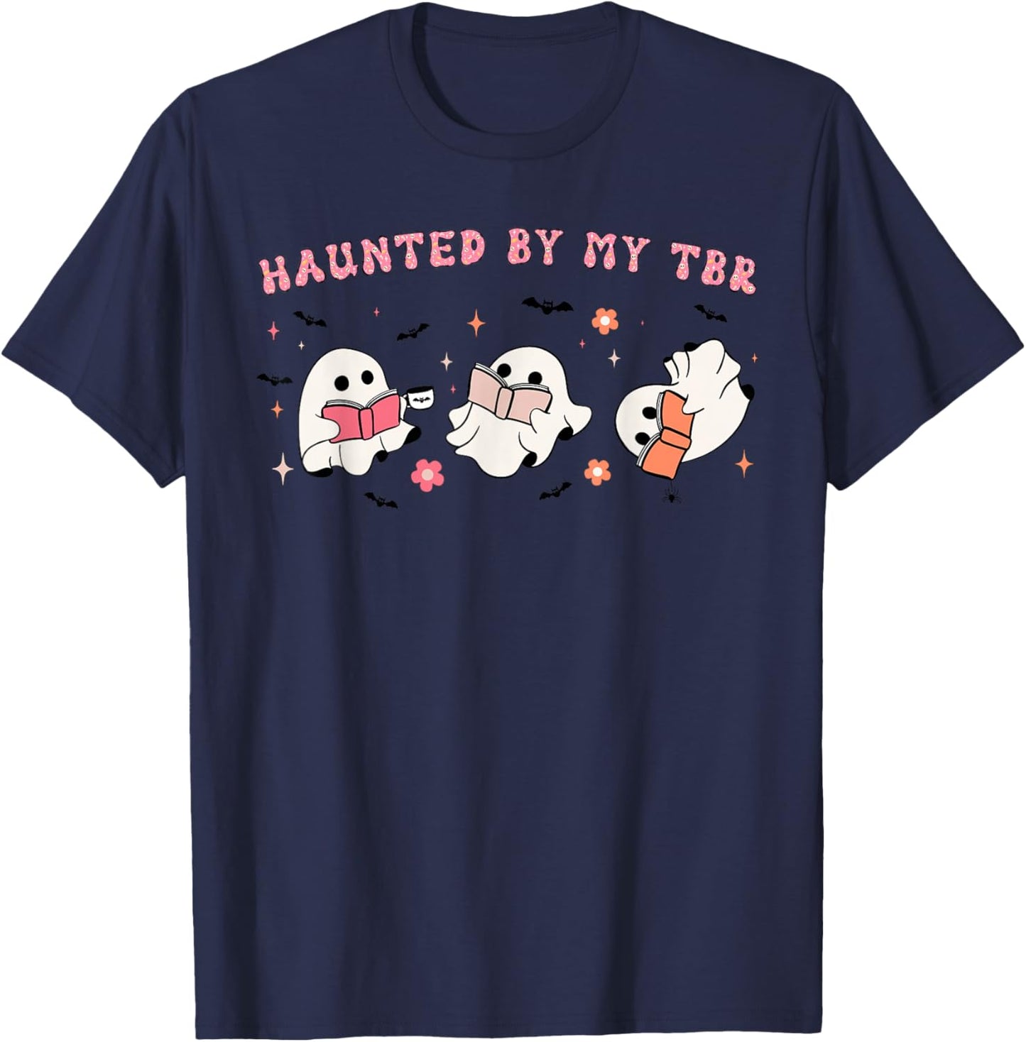Haunted By My TBR, To Be Read Funny Halloween Book Lover T-Shirt - T-Shirt | Navy