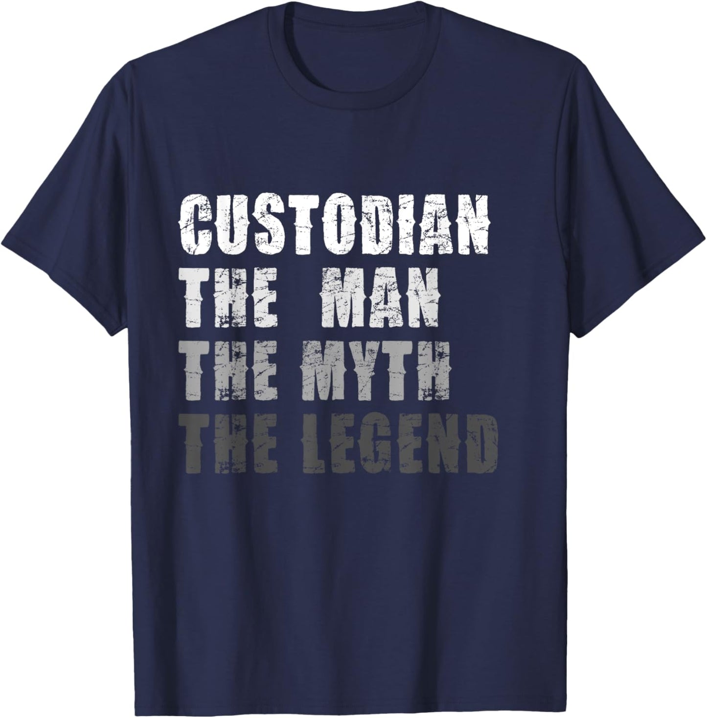 Custodian Man Myth Legend T-Shirt - T-Shirt | Navy