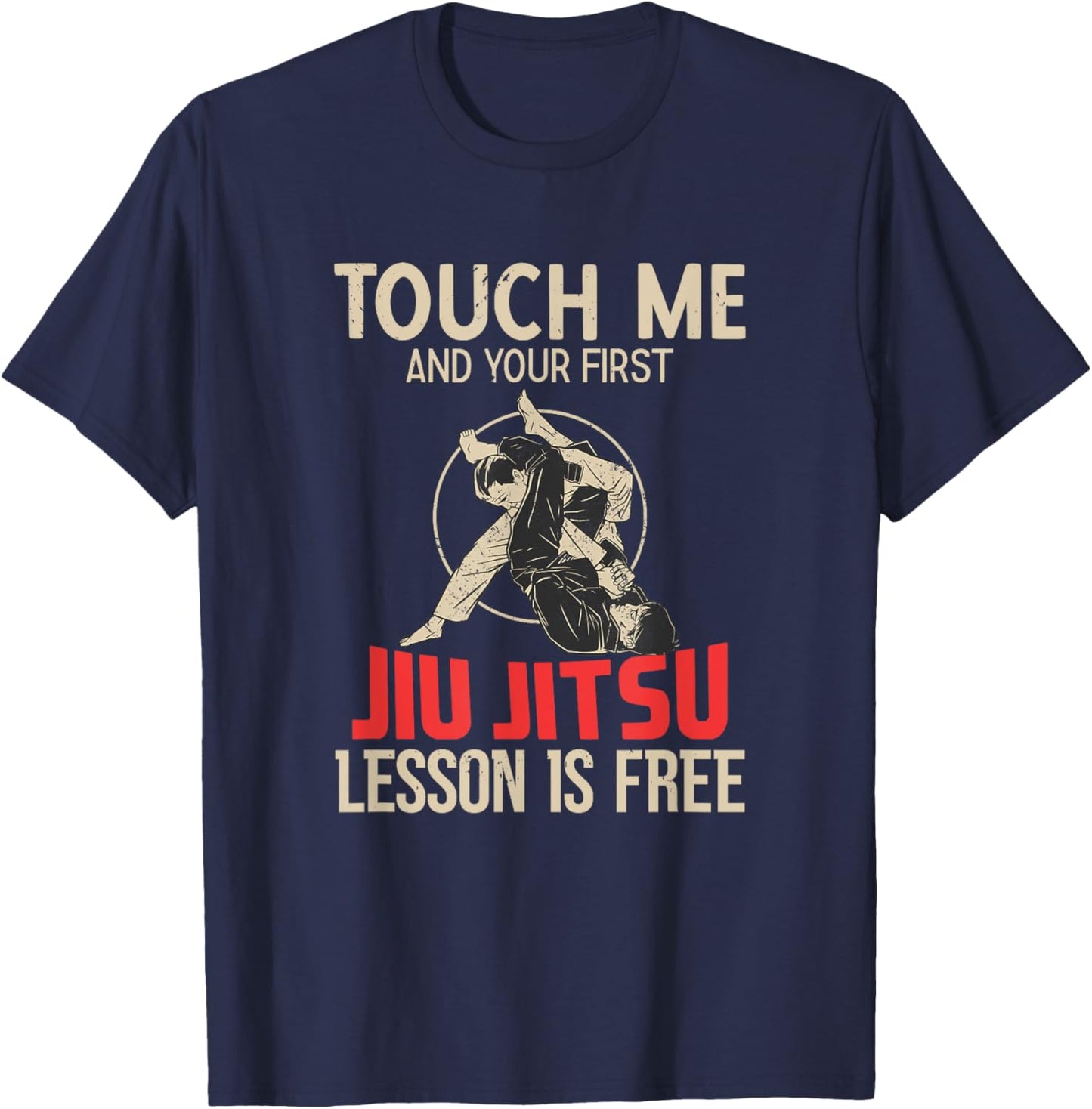 Jiu-Jitsu Martial Arts Clothes Jiu-Jitsu Sayings - -Adults, Black, Small, Short Sleeve T-Shirt - T-Shirt | Navy