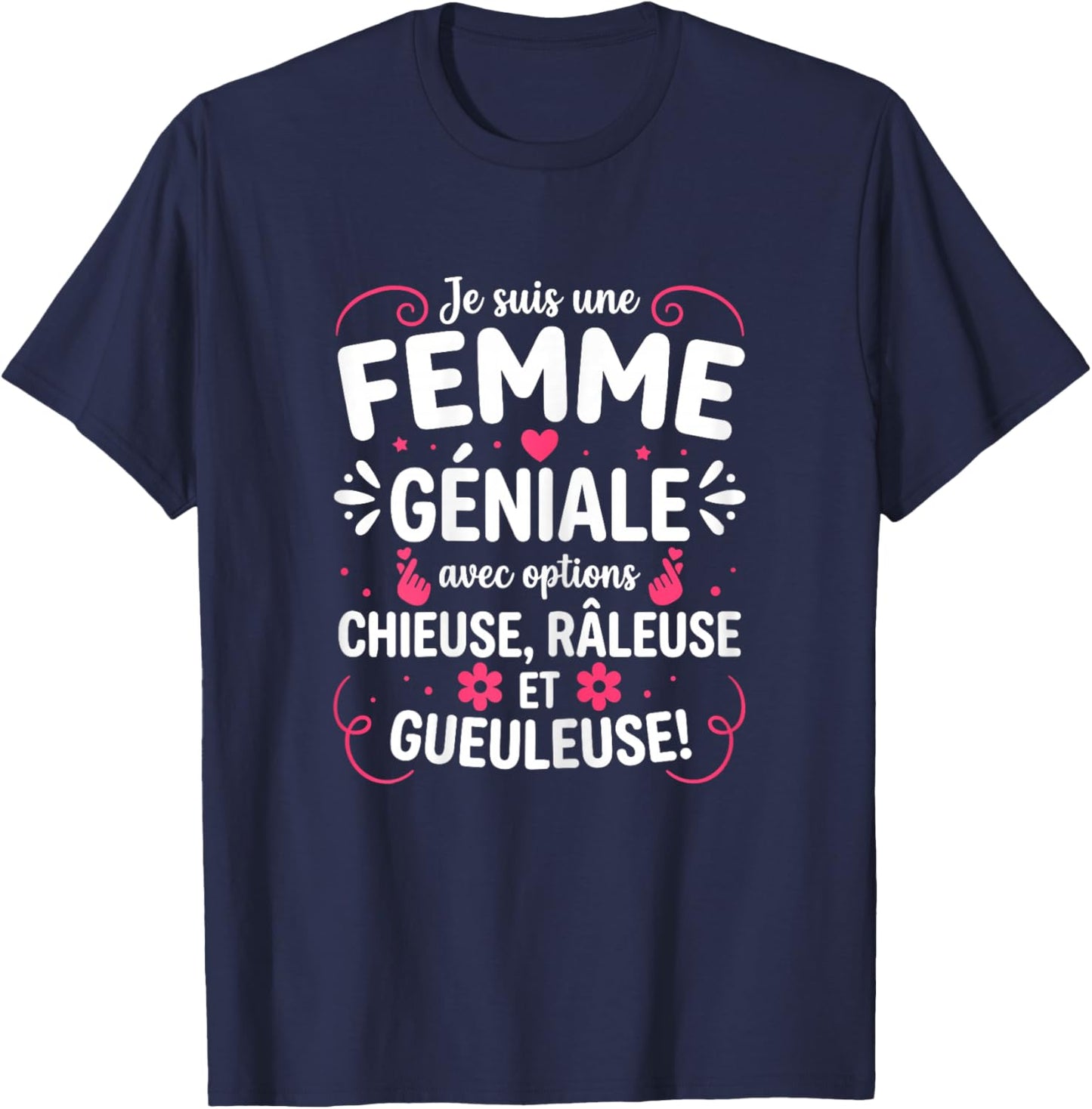 Drôle Chiante Idée Petite Amie Copine Râleuse Chieuse T-Shirt - T-Shirt | Navy