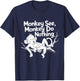 Monkey See, Monkey Do Nothing Funny Lazy Monkey Design T-Shirt - T-Shirt | Navy