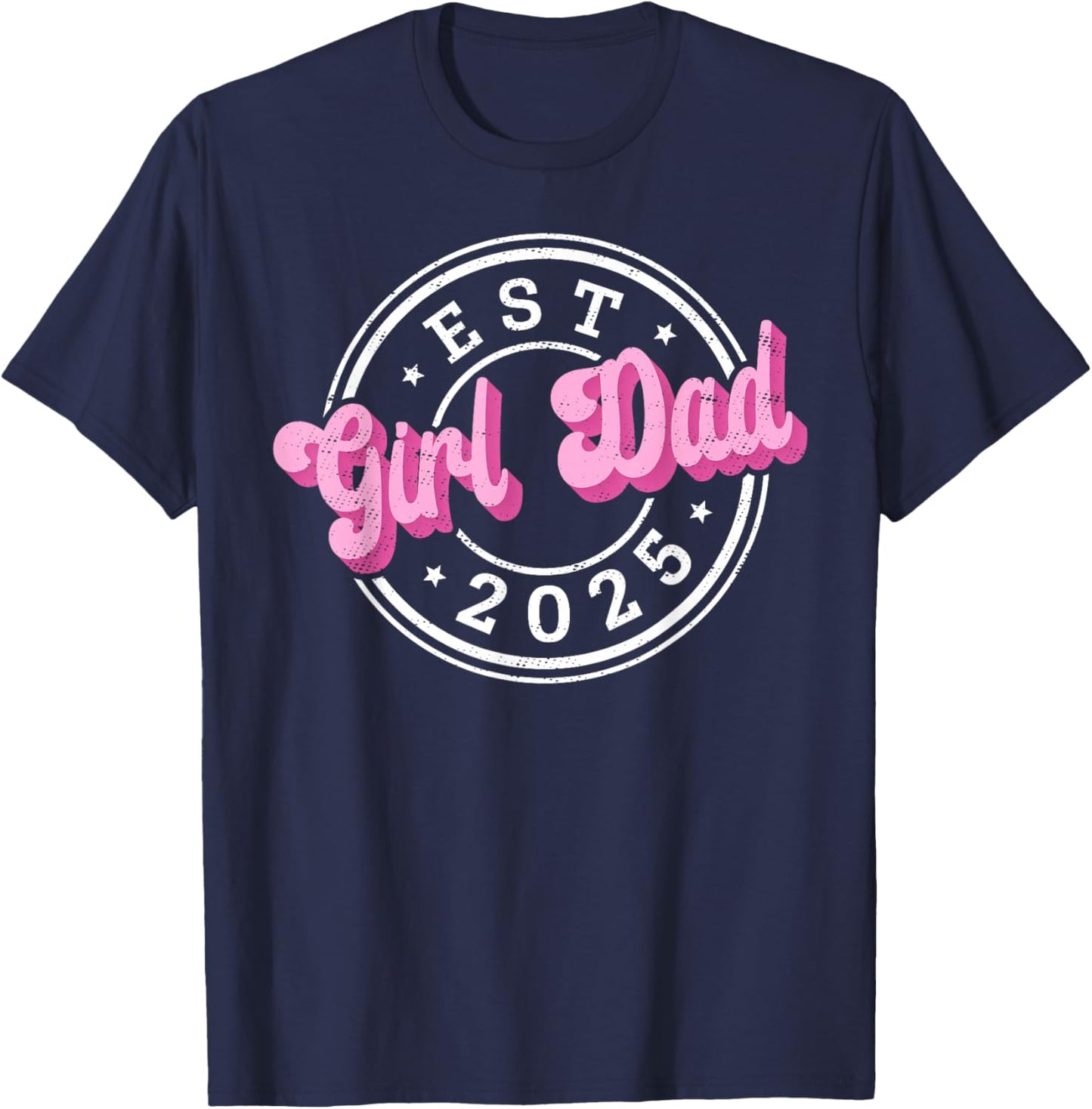 Girl Dad Fathers Day Dad Daughter, Dad of Girls Outnumbered T-Shirt - T-Shirt | Navy