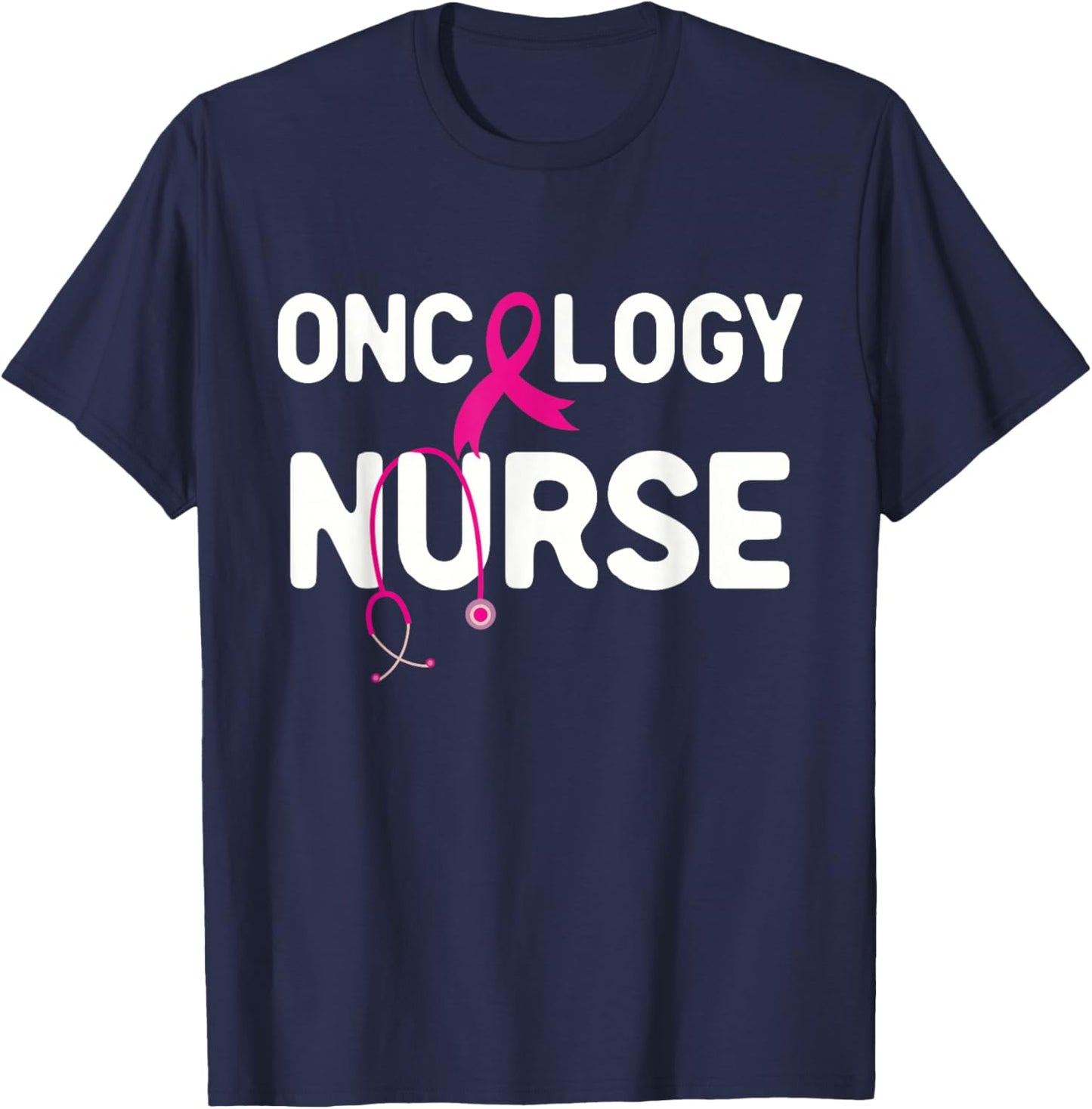 Oncology Nurse Pink Ribbon Cancer Care Stethoscope T-Shirt - T-Shirt | Navy