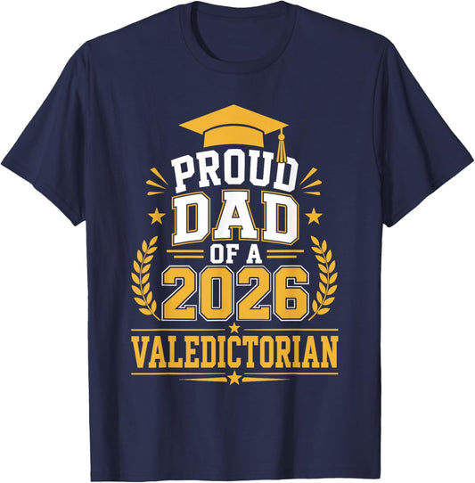 2026 Valedictorian Dad T-Shirt - T-Shirt | Navy