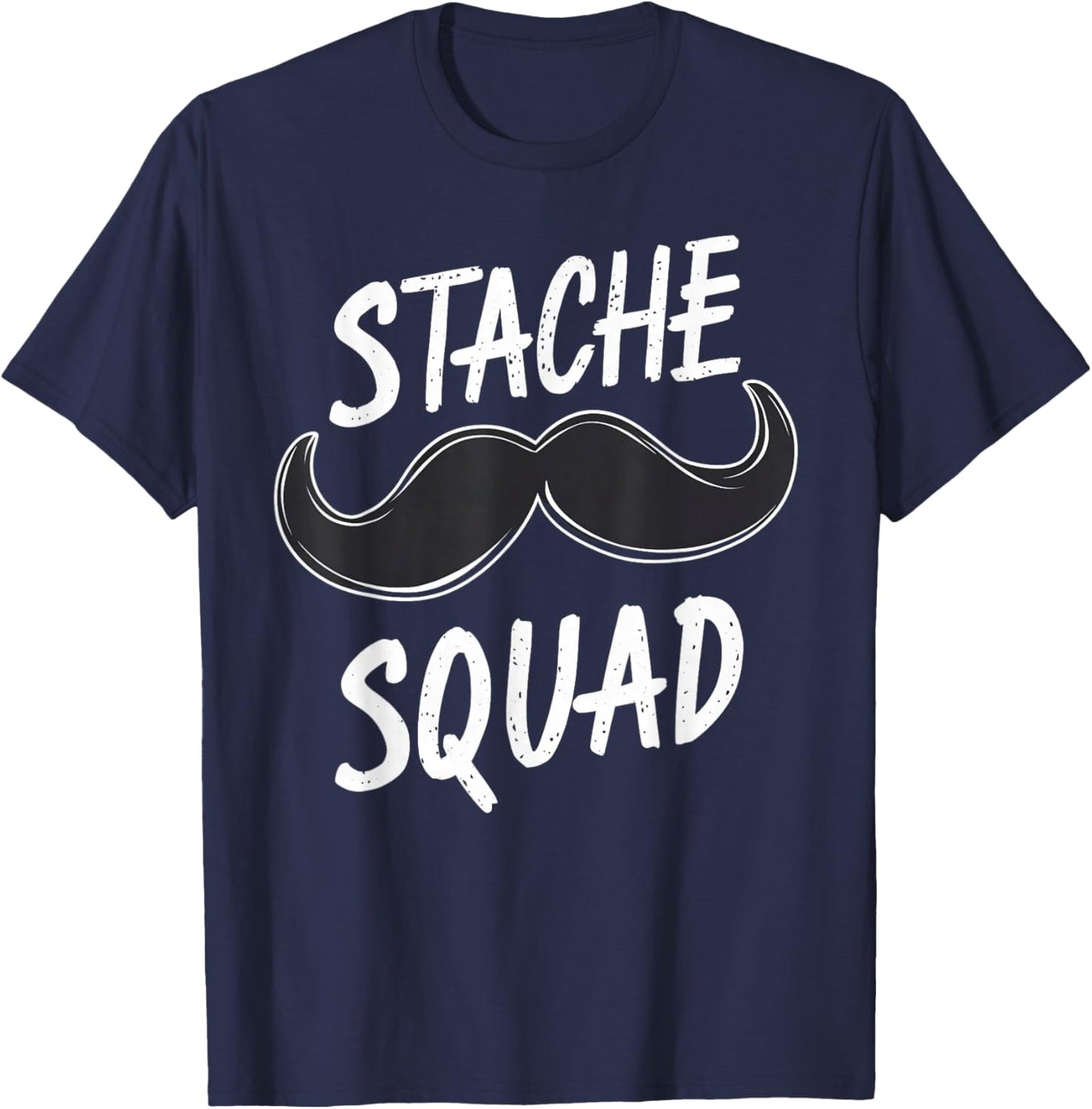 Stache Squad Mustache Group Costume T-Shirt - T-Shirt | Navy