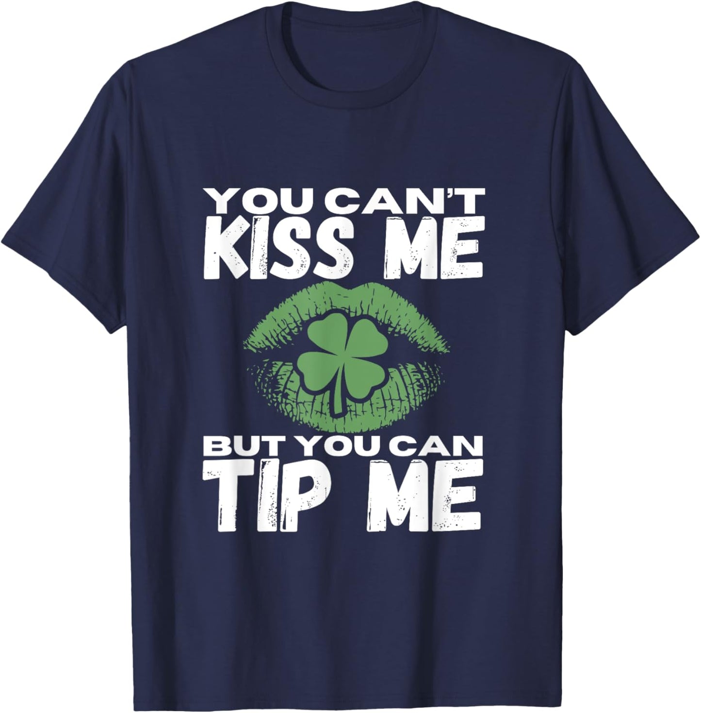 Funny St Patricks Day Tips Waitress Bartender Waiter T-Shirt - T-Shirt | Navy