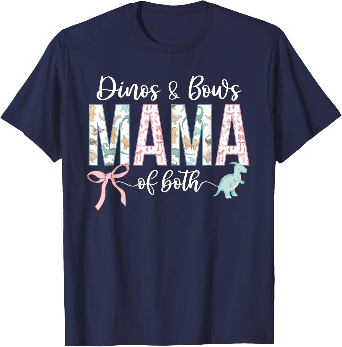 Dinos & Bows Mama of Both Mother of Boys and Girls T-Shirt - T-Shirt | Navy