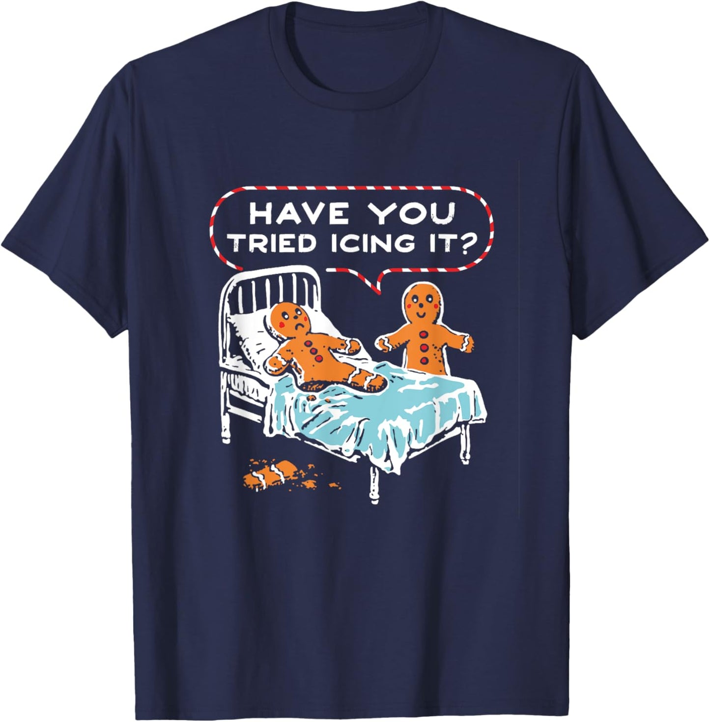 Funny Christmas Have You Tried Icing It T-Shirt - T-Shirt | Navy