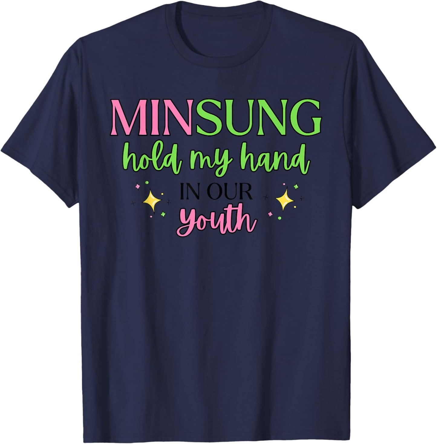 Minsung Hold My Hand in Our Youth Lyrics Whatevership Skz T-Shirt - T-Shirt | Navy