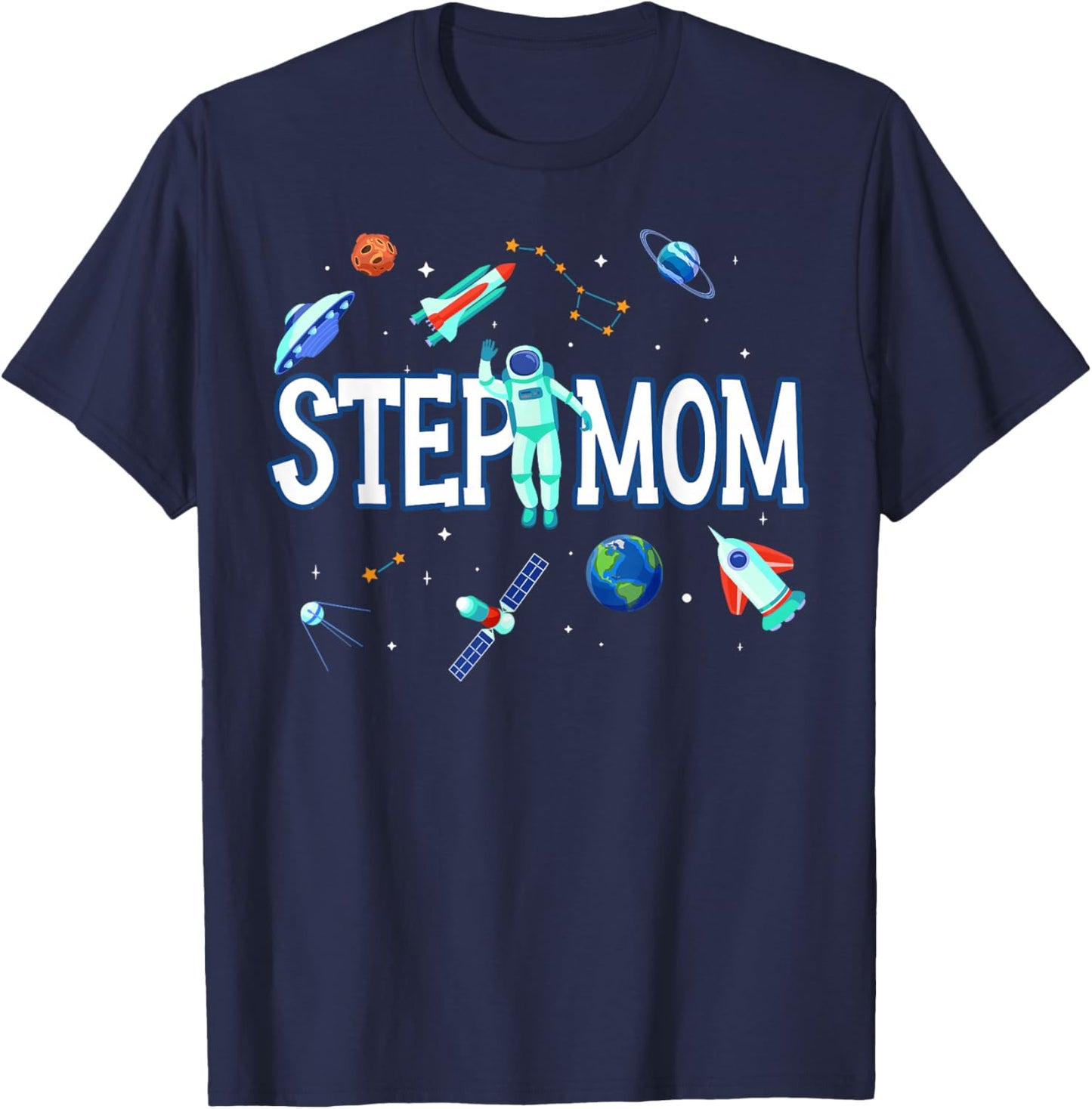 Step Mom Astronaut Space Family Matching Birthday Party T-Shirt - T-Shirt | Navy