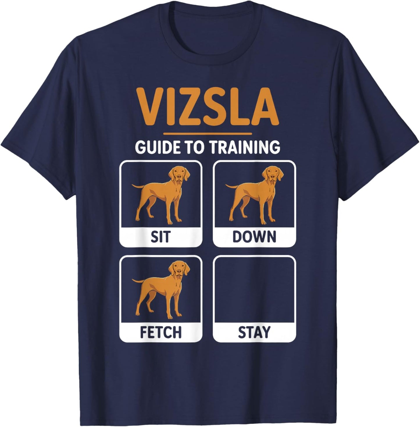 Vizsla Guide to Training T-Shirt - T-Shirt | Navy